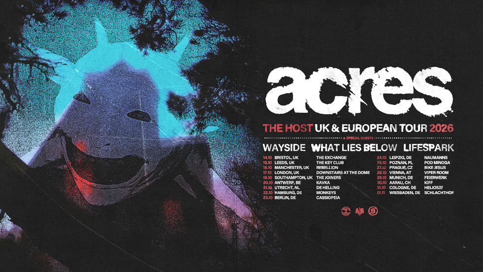 ACRES “THE HOST” UK/EU TOUR 2026