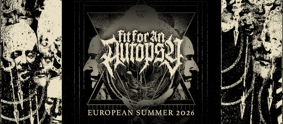 Fit For An Autopsy European Summer 2026